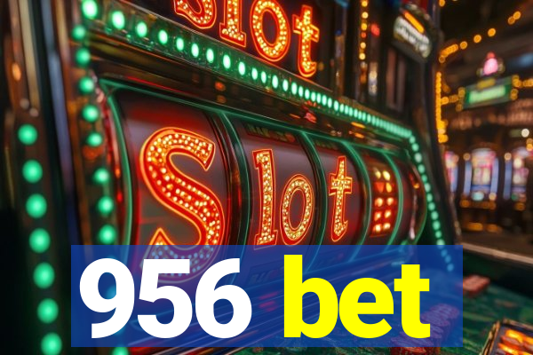 956 bet